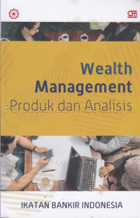 Wealth Management : Produk dan Analisis