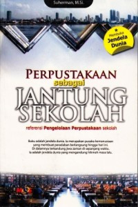 Perpustakaan sebagai Jantung Sekolah