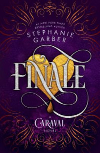 Finale: A Caraval Novel