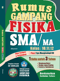 Rumus gampang fisika SMA/MA Kelas X, XI, dan XII