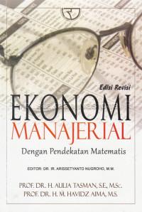 Ekonomi manajerial dengan pendekatan matematis