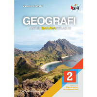 Geografi Jilid 2: Untuk SMA/MA Kelas XI Kelompok Peminatan IPS