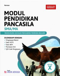 MODUL PENDIDIKAN PANCASILA SMA/MA KURIKULUM MERDEKA KELAS X