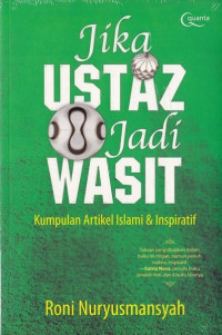 Jika Ustaz Jadi Wasit : Kumpulan Artikel Islami & Inspiratif