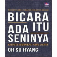 Bicara Itu Ada Seninya