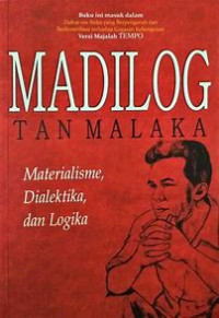 Madilog Materialisme Dialektika dan Logika