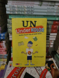 UN UNDERKOLOR : Ketika Nasib Ada di Balik Kolor