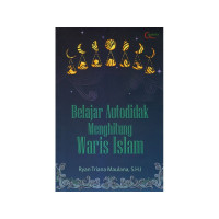 Belajar Autodidak Menghitung Waris Islam