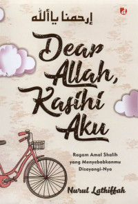 Dear Allah, Kasihi Aku