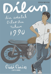 DILAN, DIA ADALAH DILANKU TAHUN 1990