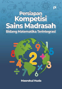 Persiapan Kompetisi Sains Madrasah Bidang Matematika Terintegrasi