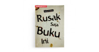 Rusak Saja Buku Ini