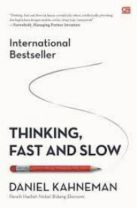 The internasional bestseller : thinking, fast and slow