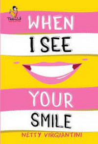 When i see your smile