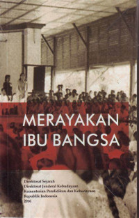 Merayakan Ibu Bangsa